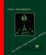 Co vyprávěla Dlouhá chvíle