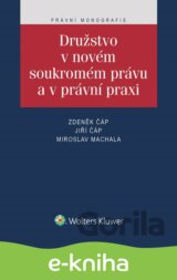Družstvo v novém soukromém právu a v právní praxi