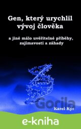 Gen, který urychlil vývoj člověka