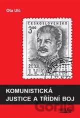 Komunistická justice a třídní boj