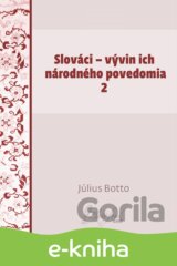 Slováci — vývin ich národného povedomia 2