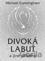 Divoká labuť a jiné příběhy