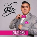 Kis Grófo: Bulibáró