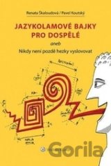 Jazykolamové bajky pro dospělé