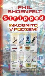 Inkognito v podzemí