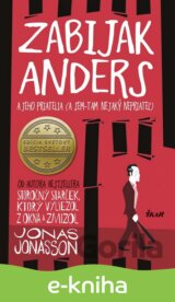 Zabijak Anders a jeho priatelia