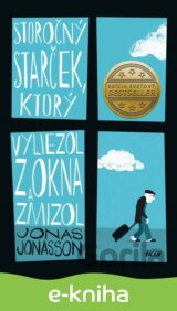 Storočný starček, ktorý vyliezol z okna a zmizol