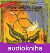 Majstrovstvo lásky 4 CD (Don Miguel Ruiz)