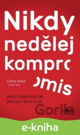 Nikdy nedělej kompromis