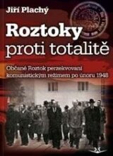 Roztoky proti totalitě