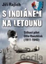S Indiánem na letounu