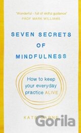Seven Secrets of Mindfulness