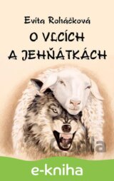 O vlcích a jehňátkách