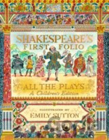 Shakespeare's First Folio: All The Plays