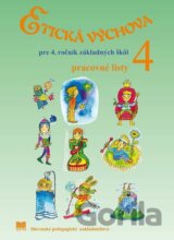 Etická výchova pre 4. ročník ZŠ – pracovné listy