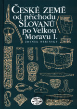 České země od příchodu Slovanů po Velkou Moravu I.