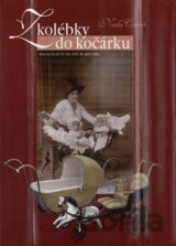 Z kolébky do kočárku