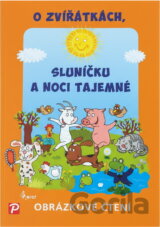 O zvířátkách, sluníčku a noci tajemné