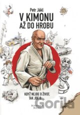 V kimonu až do hrobu