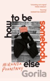 How to Be Somebody Else