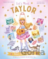 Let's Meet Taylor
