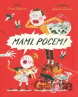 Mami, pocem!
