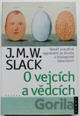 O vejcích a vědcích