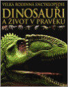 Dinosauři a život v pravěku