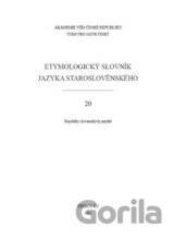 Etymologický slovník jazyka staroslověnského 20