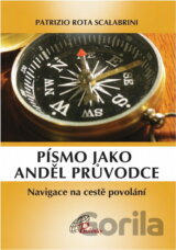Písmo jako anděl průvodce : navigace na cestě povolání
