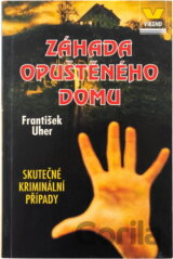 Záhada opuštěného domu