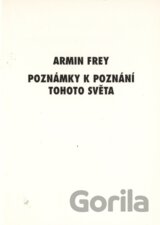 Poznámky k poznání tohoto světa