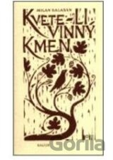 Kvete-li vinný kmen