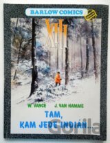 XIII - Tam, kam jede Indián
