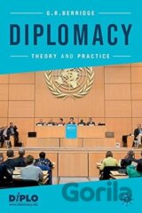 Diplomacy: Theory and Practice