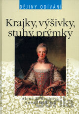 Krajky, výšivky, stuhy, prýmky