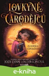 Lovkyně čarodějců – Zlodějka vzpomínek