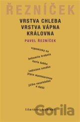 Vrstva chleba, vrstva vápna, královna