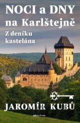 Noci a dny na Karlštejně