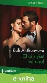 Chci slyšet tvé ano!