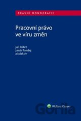 Pracovní právo ve víru změn