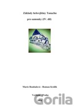 Základy hebrejštiny Tanachu pro samouky (IV. díl)