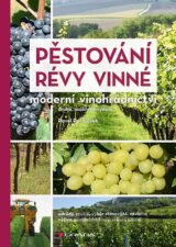 Pěstování révy vinné