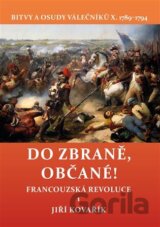 Do zbraně, občané!