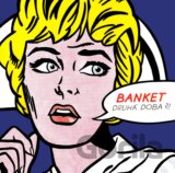 Banket: Druhá doba LP