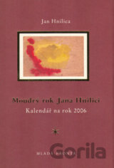 Moudrý rok Jana Hnilici