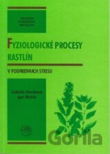 Fyziologické procesy rastlín v podmienkach stresu