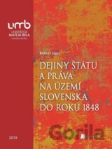 Dejiny štátu a práva na území Slovenska do roku 1848