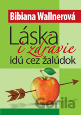 Láska i zdravie idú cez žalúdok