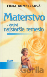 Materstvo - druhé najstaršie remeslo